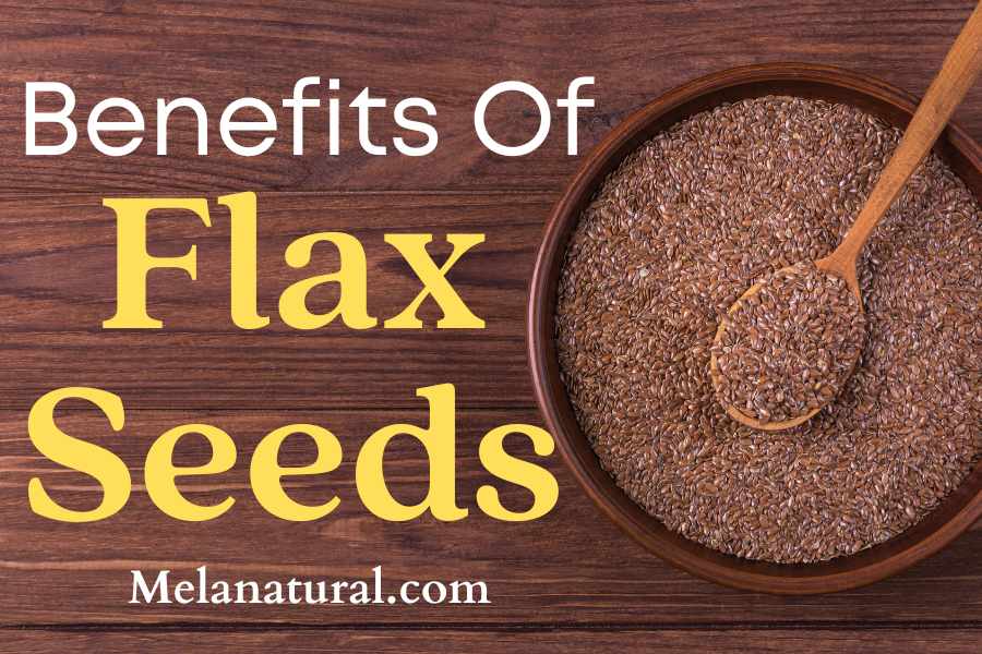 benefits of flax seeds